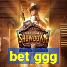 bet ggg